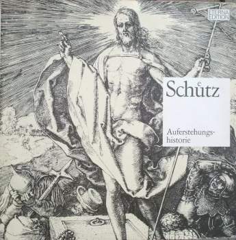 Heinrich Schütz: Auferstehungshistorie SWV 50