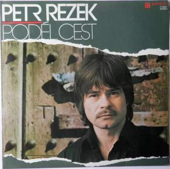 Petr Rezek: Podél Cest