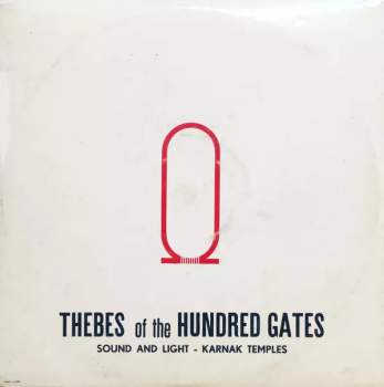 Georges Delerue: Karnak Temples (Thebes Of The Hundred Gates - Sound And Light)