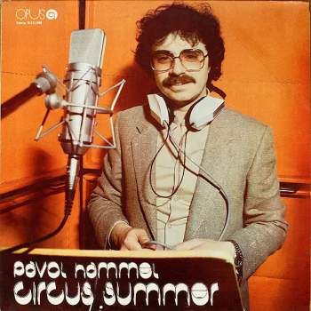 Pavol Hammel: Circus Summer