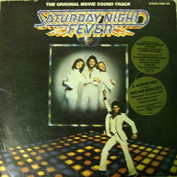 Saturday Night Fever (The Original Movie Sound Track)