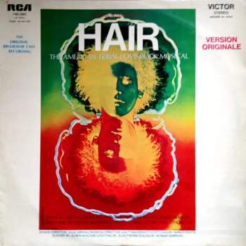 Hair - The American Tribal Love-Rock Musical (Version Originale)