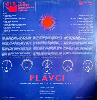 Plavci: Sláva