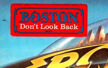 Boston: Don't Look Back