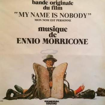 Ennio Morricone: Bande Originale Du Film "My Name Is Nobody" (Mon Nom Est Personne)