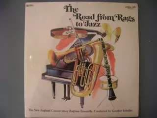 The New England Conservatory Ragtime Ensemble: The Road From Rags To Jazz (With A Slight Detour Via "Classical" Music)