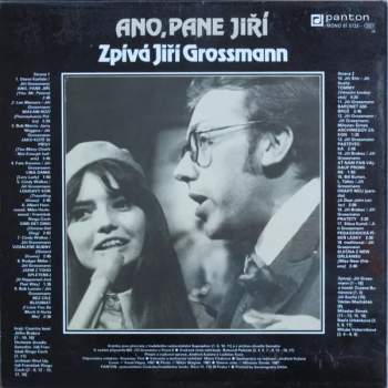 Jiří Grossmann: Ano, Pane Jiří