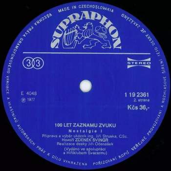 Various: 100 Let Záznamu Zvuku = 100 Years Of Recorded Sound 1877-1977