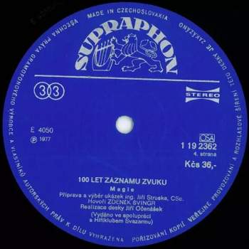 Various: 100 Let Záznamu Zvuku = 100 Years Of Recorded Sound 1877-1977