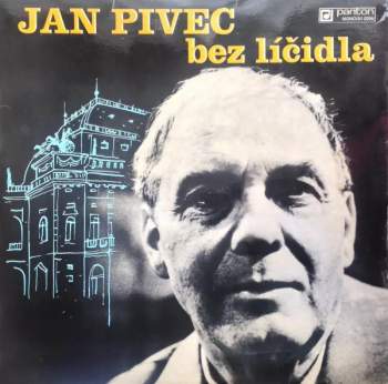 Jan Pivec Bez Líčidla
