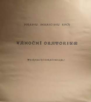 Johann Sebastian Bach: Vánoční Oratorium (3xLP + BOX + BOOKLET)