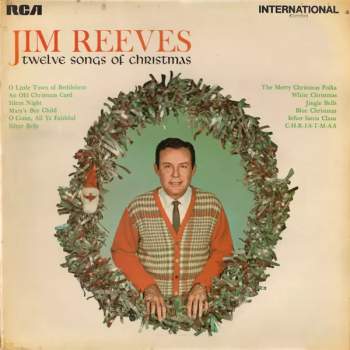 Jim Reeves: Twelve Songs Of Christmas