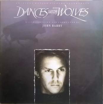 John Barry: Dances With Wolves (Original Motion Picture Soundtrack)