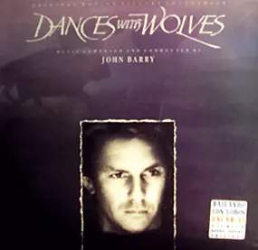 John Barry: Dances With Wolves (Original Motion Picture Soundtrack)