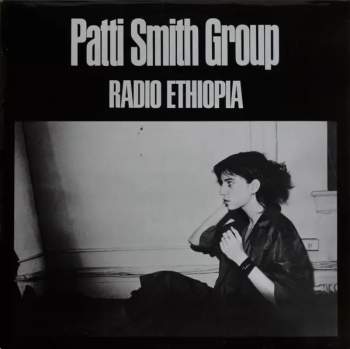 Patti Smith Group: Radio Ethiopia