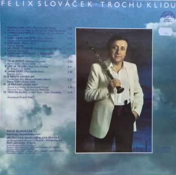 Felix Slováček: Trochu Klidu
