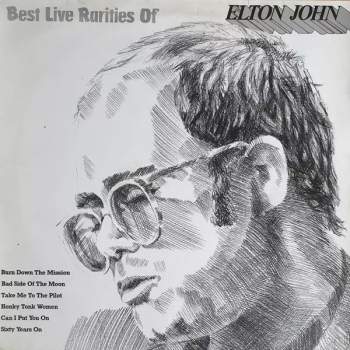 Elton John: Best Live Rarities Of Elton John