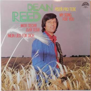 Dean Reed: My Song For You (Píseň Pro Tebe)