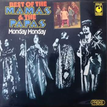 Best Of The Mamas & The Papas - Monday Monday