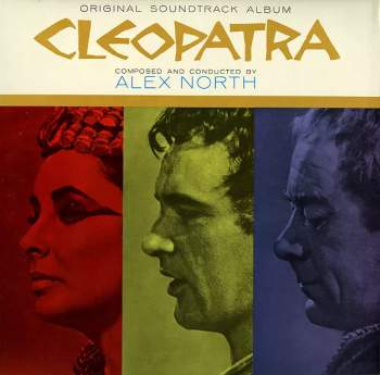Alex North: Cleopatra (Original Soundtrack Album)