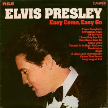 Elvis Presley: Easy Come, Easy Go