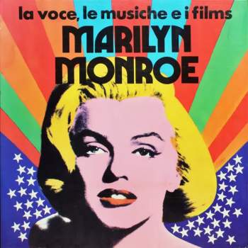 Marilyn Monroe: La Voce, Le Musiche E I Films