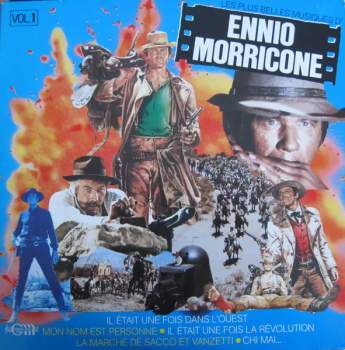 Ennio Morricone: Les Plus Belles Musiques D'Ennio Morricone Vol. 1