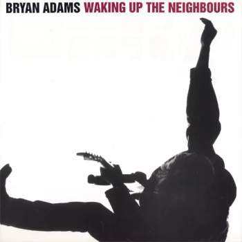 Bryan Adams: Waking Up The Neighbours