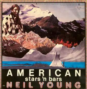 Neil Young: American Stars 'N Bars
