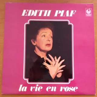 Edith Piaf: La Vie En Rose