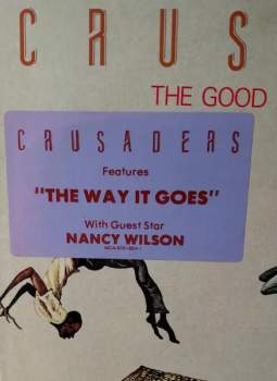 The Crusaders: The Good And Bad Times