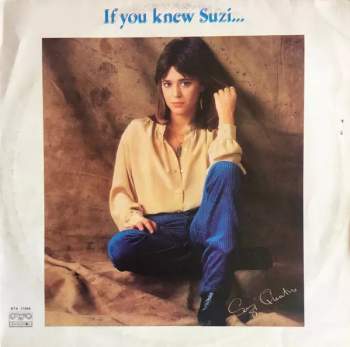 Suzi Quatro: If You Knew Suzi...