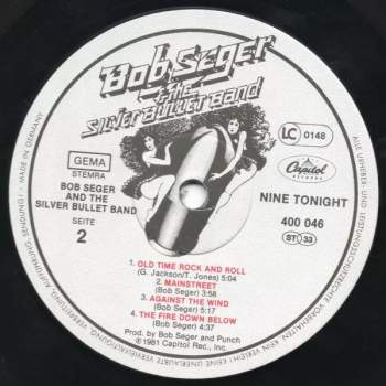 Bob Seger And The Silver Bullet Band: Nine Tonight