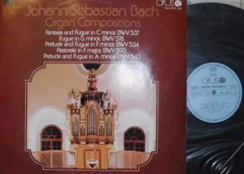 Organ Compositions, BWV 537, 578, 534, 590, 543