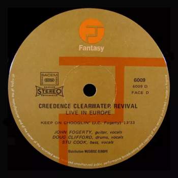 Creedence Clearwater Revival: Live In Europe