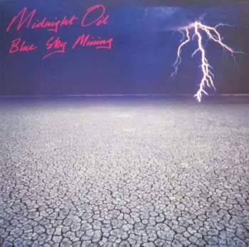 Midnight Oil: Blue Sky Mining