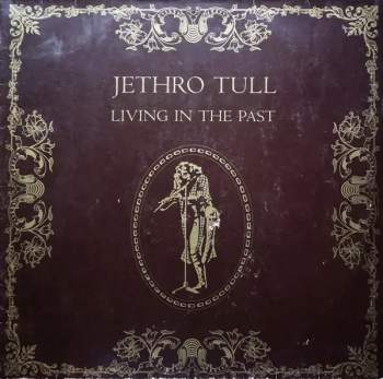 Jethro Tull: Living In The Past