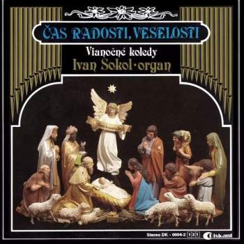 Čas Radosti, Veselosti (Vianočné Koledy)