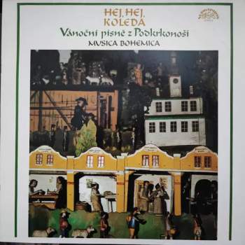 Hej, Hej, Koleda - Vánoční Písně Z Podkrkonoší