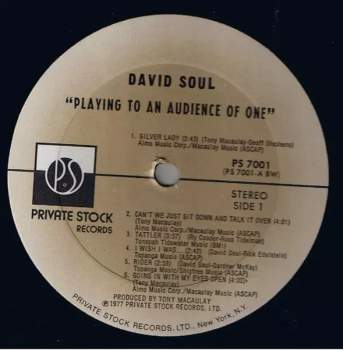 David Soul: Playing To An Audience Of One