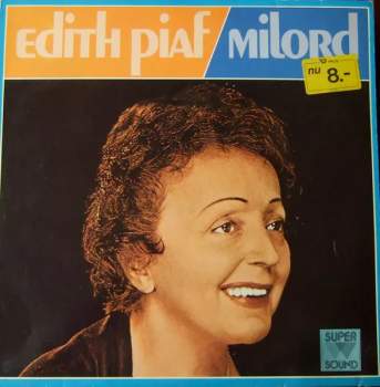Edith Piaf: Milord
