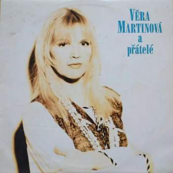 Věra Martinová A Přátelé