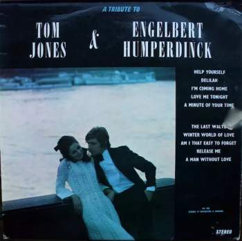 A Tribute To Tom Jones And Engelbert Humperdinck