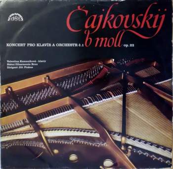 Pyotr Ilyich Tchaikovsky: Koncert B Moll Pro Klavír A Orchestr Č. 1 B Moll Op. 23