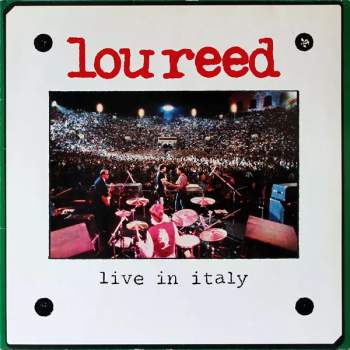 Lou Reed: Live In Italy