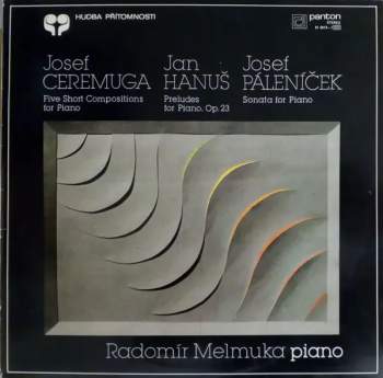Five Short Compositions For Piano / Preludes For Piano, Op. 23 / Sonata For Piano