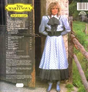 Věra Martinová: Dál Jen Vejdi