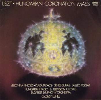 Franz von Liszt: Hungarian Coronation Mass