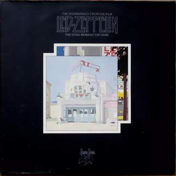 The Soundtrack From The Film The Song Remains The Same