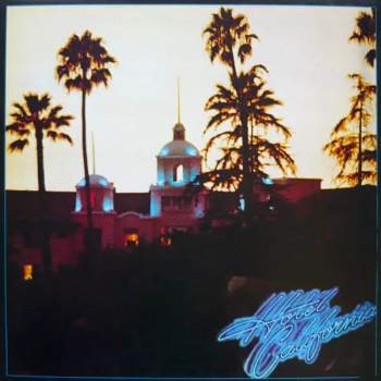 Eagles: Hotel California